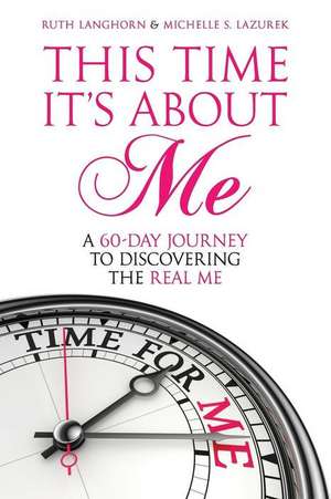 This Time It's about Me de Michelle Lazurek