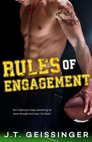 Rules of Engagement de J T Geissinger