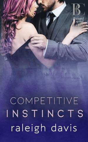 Competitive Instincts de Raleigh Davis