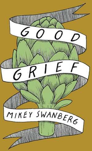 Good Grief de Mikey Swanberg