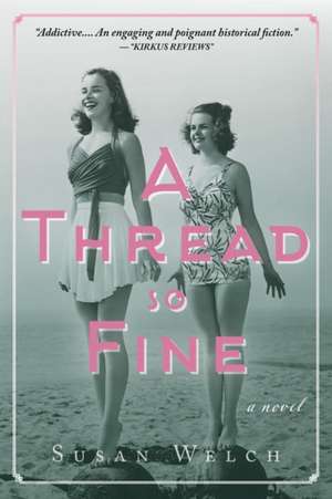 A Thread So Fine de Susan Welch