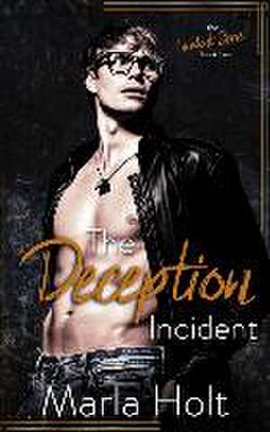 The Deception Incident: A Secret Baby Romance de Marla Holt