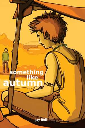 Something Like Autumn de Jay Bell