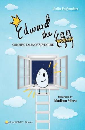 Edward the Egg de Julia Fagundus