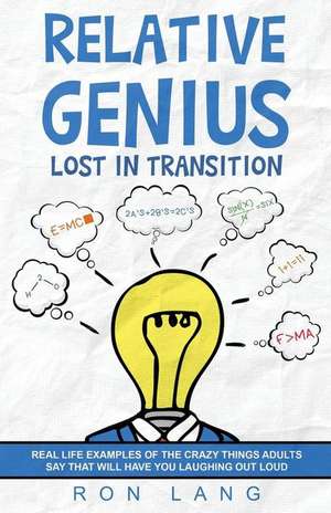 Relative Genius de Ron Lang