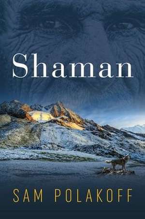 Shaman de Sam Polakoff