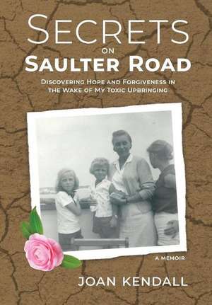 Secrets on Saulter Road de Joan Kendall