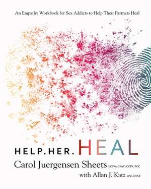 Help Her Heal de Allan J. Katz