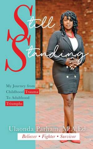Still Standing de Ulaonda Parham