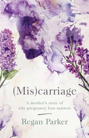 (Mis)carriage de Regan Parker