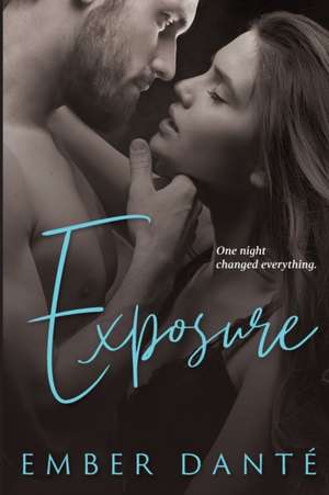 Exposure de Ember Dante