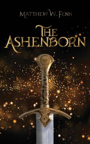 The Ashenborn de Matthew W. Fenn