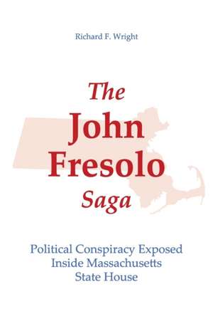 The John Fresolo Saga de Richard F Wright