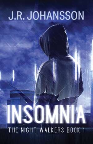 Insomnia de J. R. Johansson