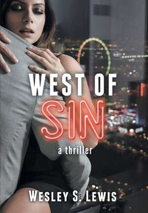 West of Sin de Wesley S Lewis