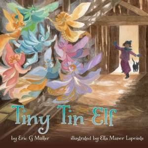 Tiny Tin Elf de Eric G Müller