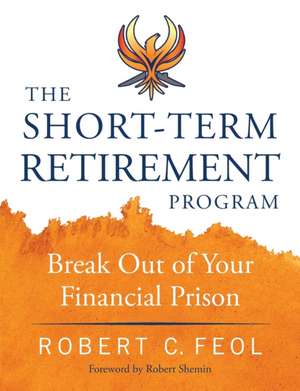 The Short-Term Retirement Program de Robert C. Feol