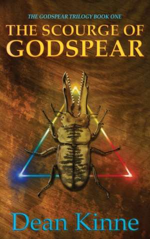 The Scourge of Godspear de Dean Kinne