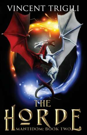 The Horde de Vincent Trigili