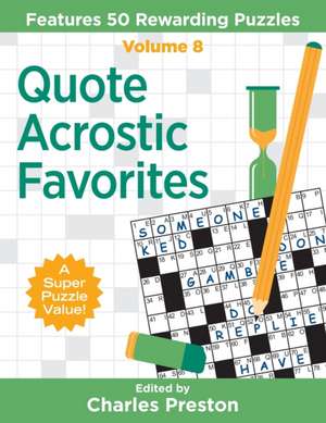 Quote Acrostic Favorites de Charles Preston