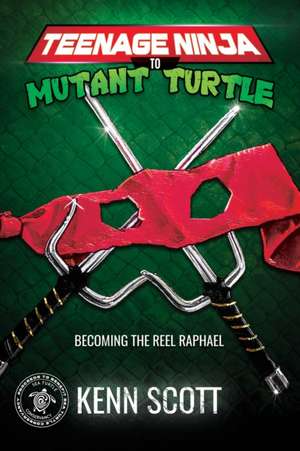 Teenage Ninja to Mutant Turtle de Kenn Scott