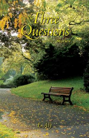 Three Questions de Eugene Kelly