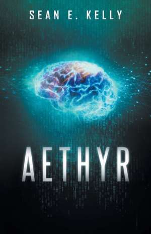 Aethyr de Sean E. Kelly