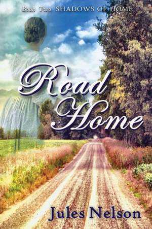 Road Home de Jules Nelson