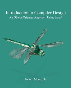 Introduction to Compiler Design de John I. Moore