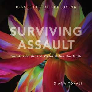 Surviving Assault de Diana Tokaji