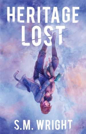 Heritage Lost de S. M. Wright