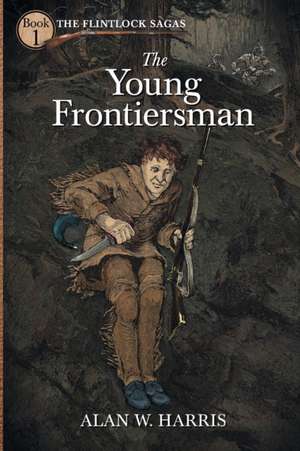 The Young Frontiersman de Alan W. Harris