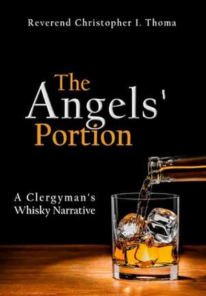 The Angels' Portion de Christopher Ian Thoma