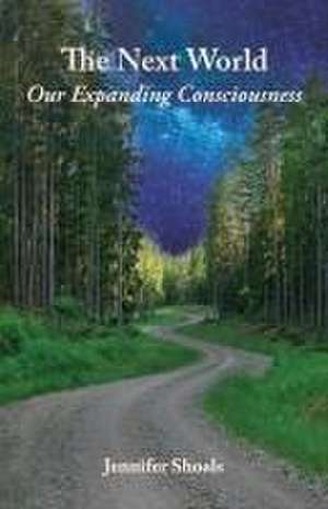 The Next World de Jennifer Shoals