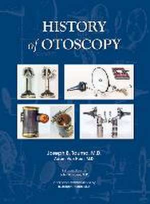 History of Otoscopy de Joseph B Touma