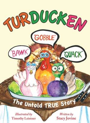 Turducken de Stacy Jovine