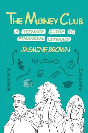 The Money Club de Jasmine Brown