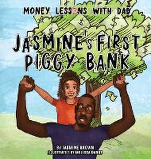 Money Lessons with Dad de Jasmine Brown