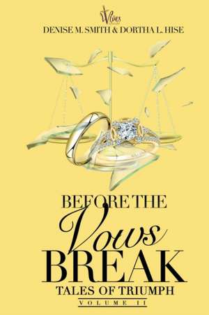 Before The Vows Break de Denise M Smith