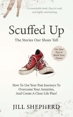 Scuffed Up de Jill Shepherd