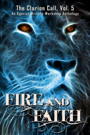 Fire and Faith de M. Allyson Szabo