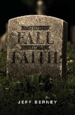 The Fall of Faith de Jeff Berney