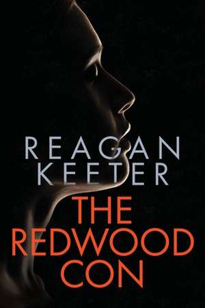 The Redwood Con de Reagan Keeter