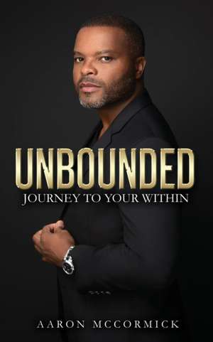Unbounded de Aaron McCormick