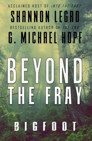 Beyond The Fray de Shannon Legro