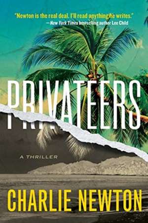 Privateers de Charlie Newton