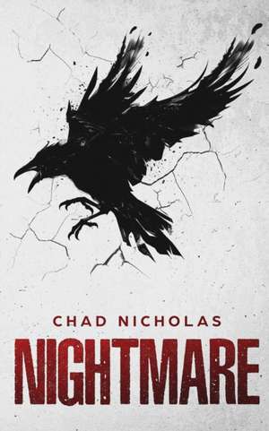 Nightmare de Chad Nicholas