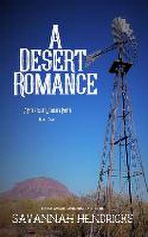 Hendricks, S: Desert Romance
