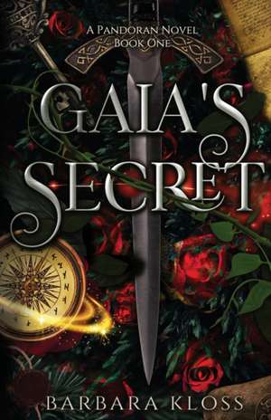 Gaia's Secret de Barbara Kloss