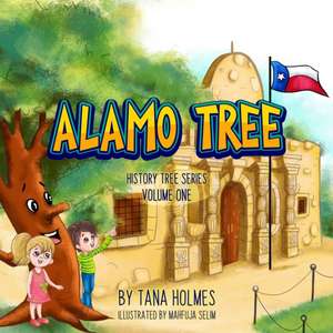 Alamo Tree de Tana Holmes